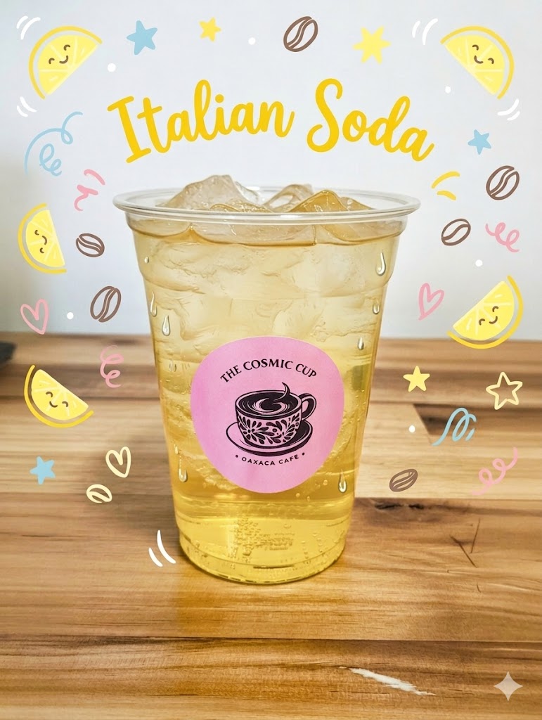 Italian Soda at The Cosmic Cup Oaxaca Cafe